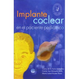 Implante Coclear en el paciente pediátrico - Envío Gratuito