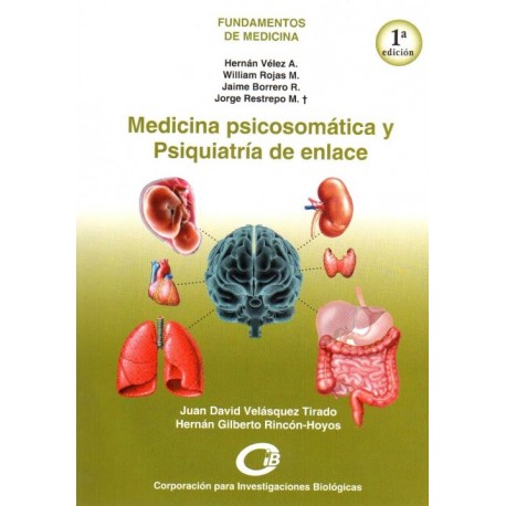 Fundamentos de medicina: Medicina psicosomática y psiquiatría de enlace - Envío Gratuito