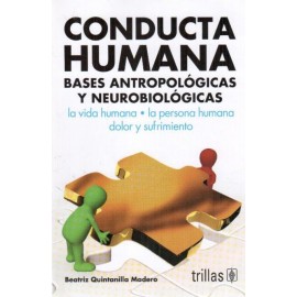 Conducta humana: Bases antropologicas y neurobiologicas - Envío Gratuito