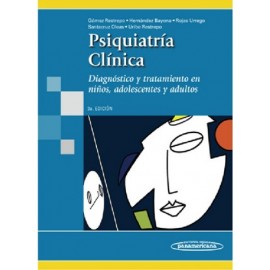 Psiquiatría clínica: diagnóstico y tratamiento en niños, adolescentes y adultos - Envío Gratuito