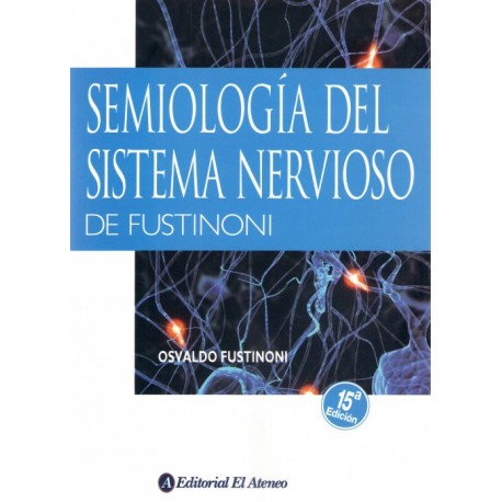 Semiología del Sistema Nervioso de Fustinoni - Envío Gratuito