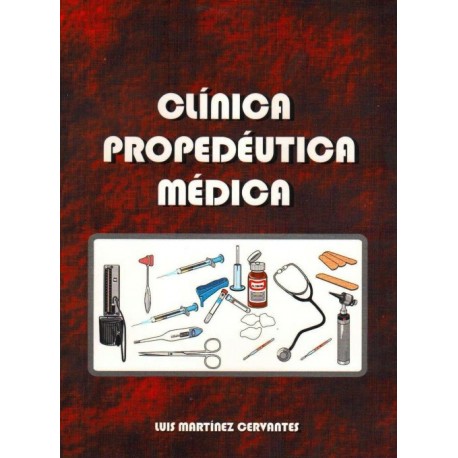 Clínica Propedéutica Médica - Envío Gratuito