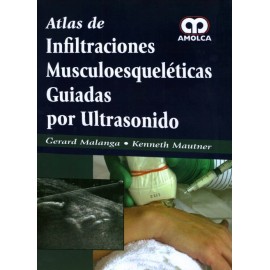 Atlas de Infiltraciones Musculoesqueléticas Guiadas por Ultrasonido - Envío Gratuito