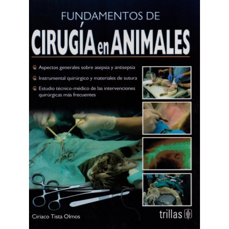 Fundamentos de Cirugía en Animales - Envío Gratuito