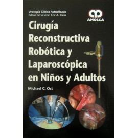 Cirugía Reconstructiva Robótica y Laparoscópica en Niños y Adultos - Envío Gratuito