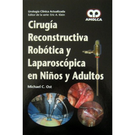 Cirugía Reconstructiva Robótica y Laparoscópica en Niños y Adultos - Envío Gratuito