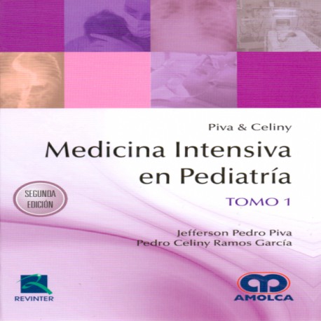 Piva & Celiny. Medicina Intensiva en Pediatría 2 Tomos - Envío Gratuito