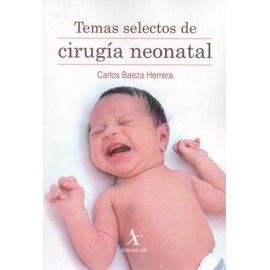 Temas selectos de cirugía neonatal - Envío Gratuito
