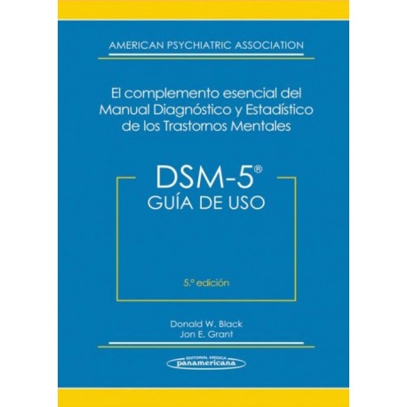 DSM-5. Guía de Uso: El Complemento Esencial del Manual Diagnóstico y Estadístico de los Trastornos Mentales - Envío Gratuito