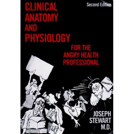 Clinical Anatomy and Physiology for the Angry Health Professional - Envío Gratuito