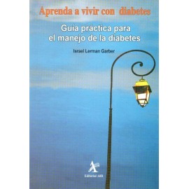 Aprenda a vivir con diabetes. Guía práctica para el manejo de la diabetes - Envío Gratuito